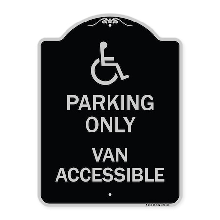 Signmission Parking Van Accessible W/ Graphic Heavy-Gauge Aluminum Architectural Sign, 24" x 18", BS-1824-23406 A-DES-BS-1824-23406